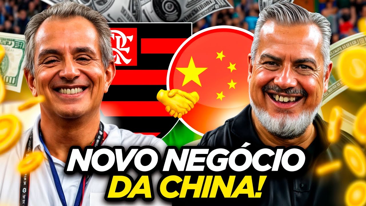 Flamengo fica perto de mais um negócio da China!