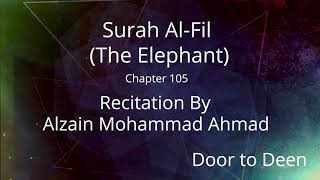 Surah Al-Fil (The Elephant) Alzain Mohammad Ahmad  Quran Recitation