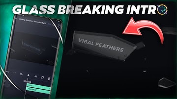 Glass Breaking Intro 🔥 - Alight Motion Tutorial - Vibal Feathers Edits