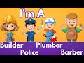 Profession Song for Kids | I’m a Teacher I’m a Doctor | Jobs Learning Video for Preschool Children