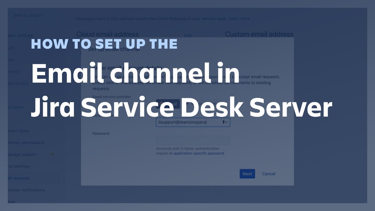 How To Set Up The Email Channel In Jira Service Desk Server Youtube