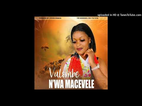 N Wa Macevele Vulombe Official Audio