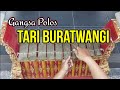 Gangsa Tari Buratwangi - Gebug Polos