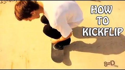 How To Kickflip :Mike Mo Capaldi Trick Tip