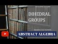 Dihedral groups in abstract algebra