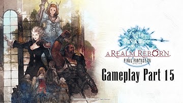 Final Fantasy XIV New Game+ A Realm Reborn Gameplay Part 15 - Chasing Ivy