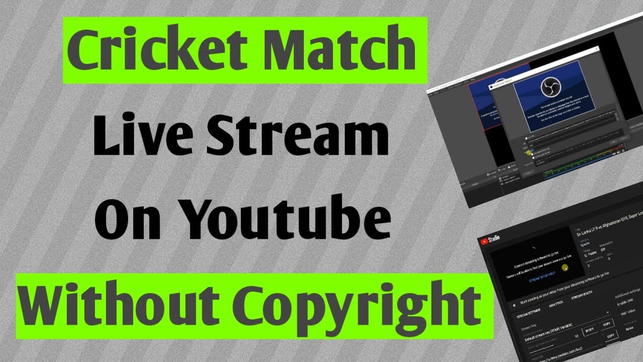 How To Live Stream Cricket Live Match on Youtube Without Copyright 2022