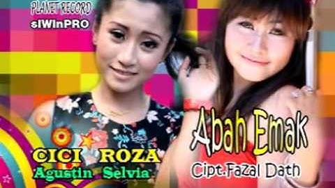 Cici Agustin ft. Roza Selvia - Abah Emak
