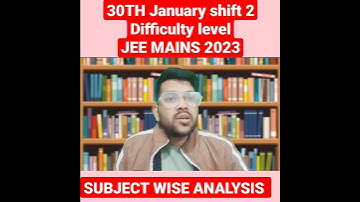 Difficulty level Jee mains 2023 | 30th January shift 2 #jee #shorts #jee2023 #short #difficulty #yt