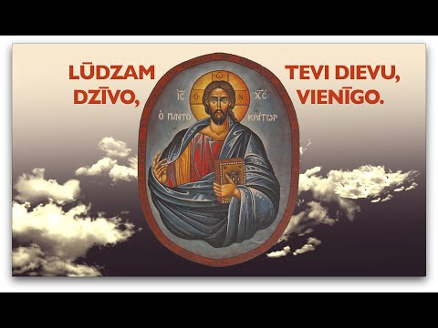 «LŪDZAM TEVI DIEVU, DZĪVO VIENĪGO»