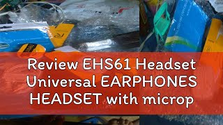 Review EHS61 Headset Universal EARPHONES HEADSET with microphone Recommend online Class