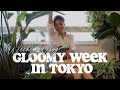 Gloomy week  tokyo diaries apartment activities