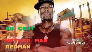 50 Cent Method Man & Redman - Power ft. Fat Joe 2023 | Lyrics