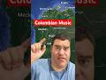 What Colombian Music Sounds Like What Colombian Music Sounds Like