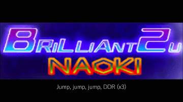 [DDR] BRILLIANT 2U - NAOKI (w/On Screen Lyrics)