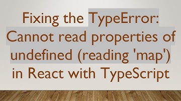 Fixing the TypeError: Cannot read properties of undefined (reading 