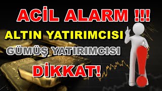 Kırmızı Alarm | Altın Yatırımcısı Dikkat Tuzağa Düşme | Altın Yorumları | Gümüş | Dolar