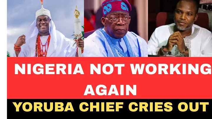 Nigeria is n0t W0rkking Again :: Yoruba Chiefs cr!s Out(SHOCKING)