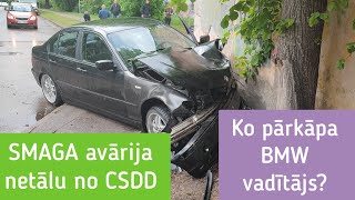 🚨SMAGA avārija netālu no CSDD. Ko neievēroja BMW vadītājs?