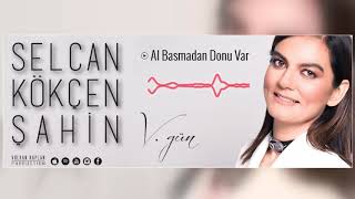 Al Basmadan   Selcan Kökçen Şahin  V Gün © 2018 Volkan Kaplan Production Resimi