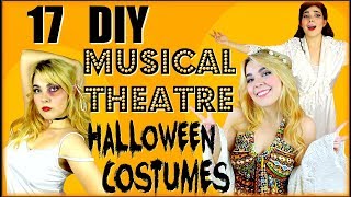 17 DIY Musical Theatre HALLOWEEN COSTUMES | Last Minute Ideas!