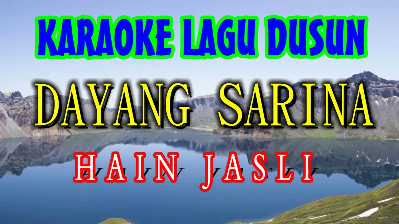 hain jasli-dayang sarina (karaoke)