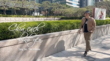 Chia cách bình yên - Quốc Thiên - Tiên Cookie