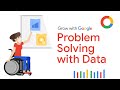 Problem Solving with Data Analytics | Google Data Analytics Certificate