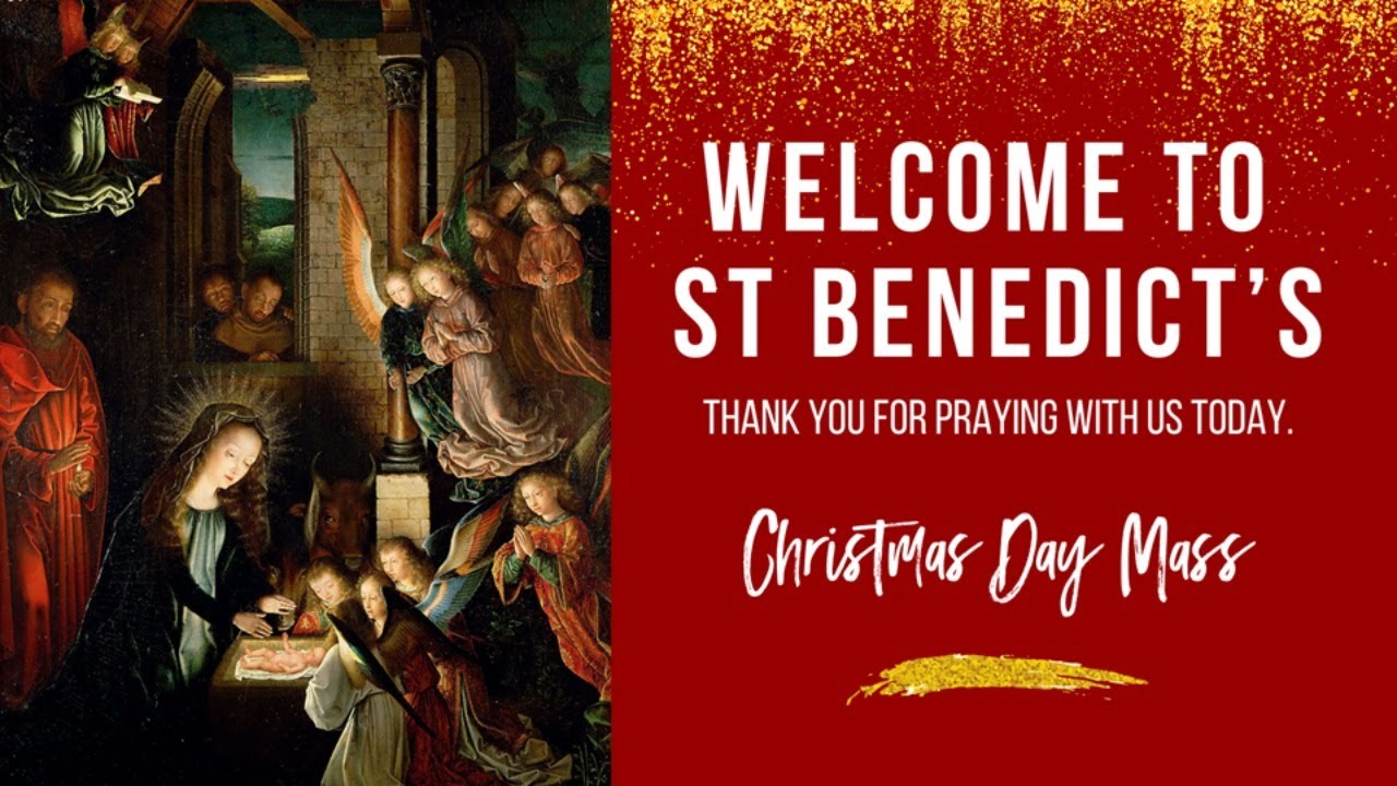 Christmas Day Mass live from St Benedicts, Melbourne, Australia YouTube
