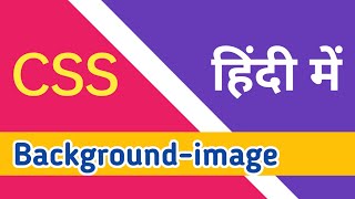 CSS background Image properties tutorial in hindi  | background -image | coding ustad