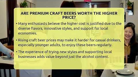 Are Premium Craft Beers Worth The Higher Price? - The Pint Guy