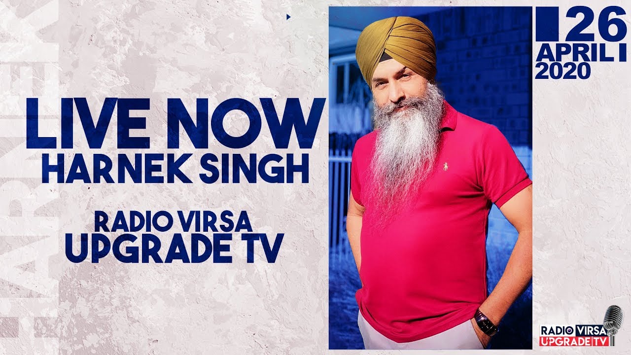 🔥LIVE FROM RADIO VIRSA UPGRADE TV STUDIO 🔥26 April 2020 | Harnek Singh Newzealand
