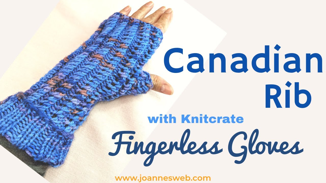 Canadian Rib Fingerless Gloves with Knitcrate