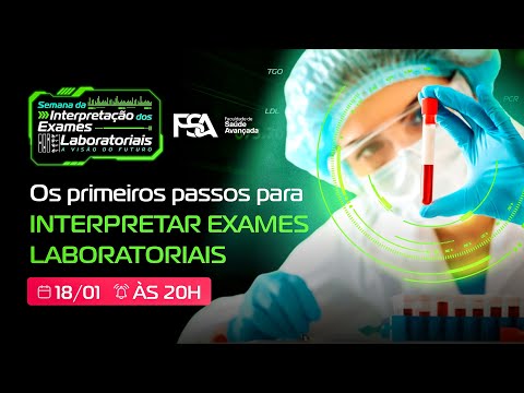 Fase 1 - Os primeiros passos para Interpretar Exames Laboratoriais