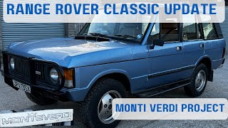 Range Rover Classic Monti Verdi Update: Closer Look and Progress Report