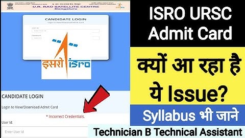 ISRO URSC Admit Card Download Issue , Official Syllabus Technician B Technical Assistant
