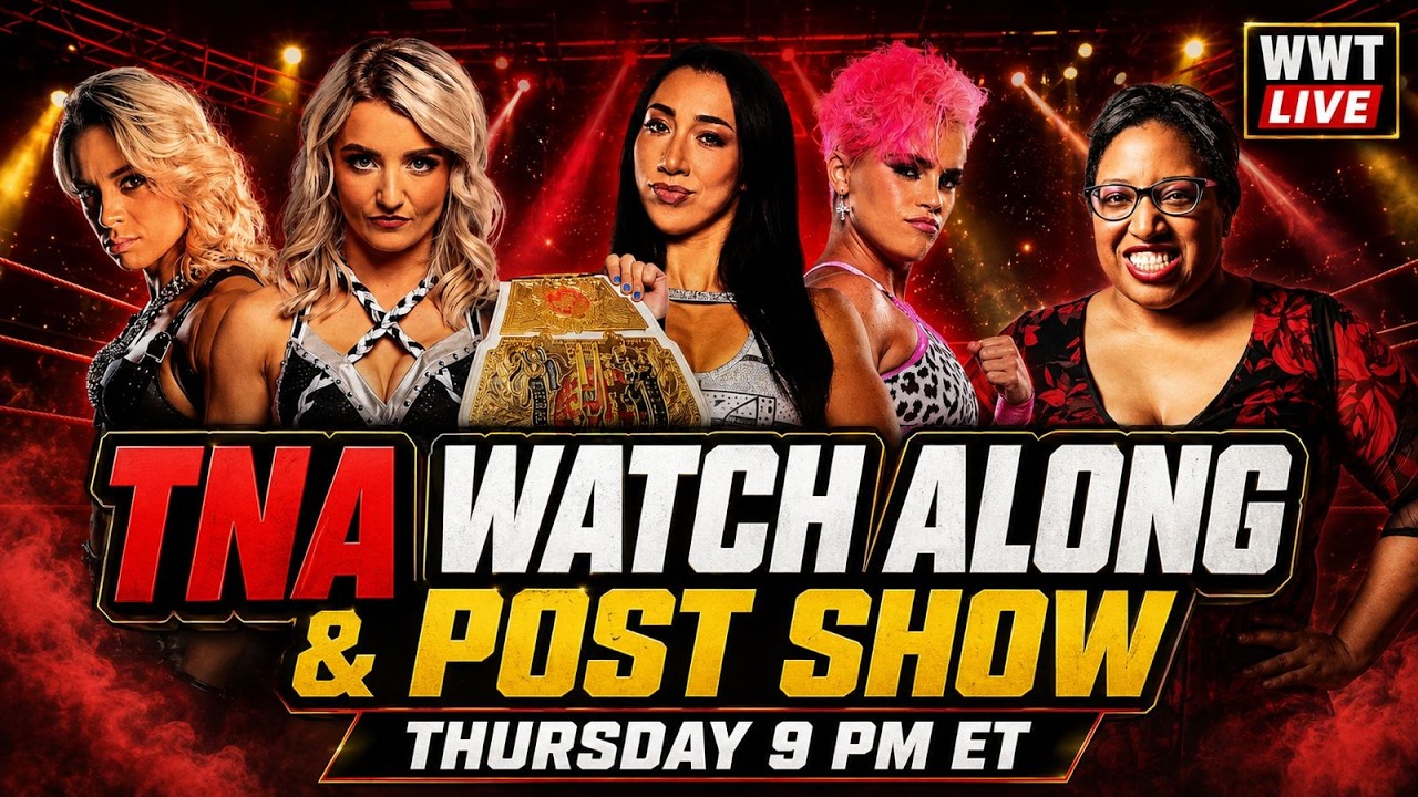 TNA | Thursday Night iMPACT! | Watch Along & Post Show | WWT| 9.3.26 📱