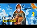 30 Escalones que nos Llevan al Paraíso: La Escalera Espiritual 1 - San Juan Clímaco