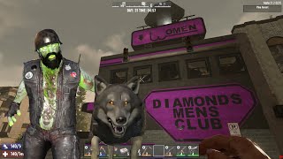 Starting the day at the DIAMONDS MENS CLUB!! - POI Roulette: Day 31 - 7 Days to Die