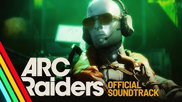Game soundtrack - out now! | ARC Raiders