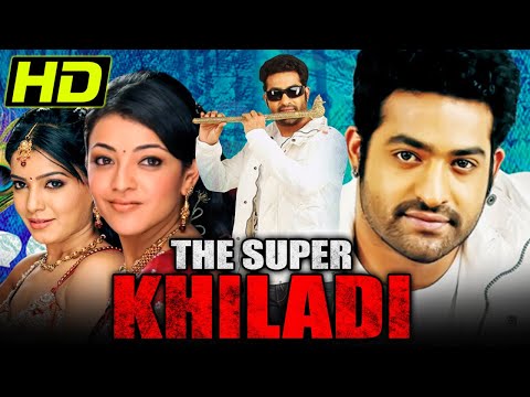 The Super Khiladi | South Superhit Hindi Dubbed Movie | Jr NTR, Kajal Aggarwal, Samantha