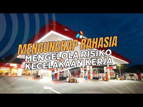 EPS- 19DN- Bahaya Mengerikan di SPBU! Inilah Rahasia Mengelola Risiko Kecelakaan Kerja yg Wajib Tahu