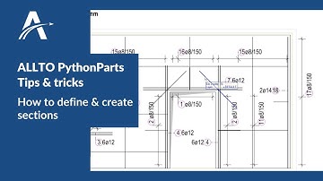 Tips and tricks - How to Define & Create sections for Wall Reinforcement PythonParts