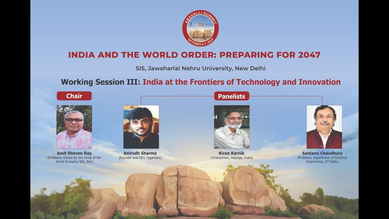 Working Session III: India at the Frontiers of Technology and Innovation