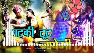 Ya Matki Tut Jave Ge (dj remix 2019)dj sonu/monu