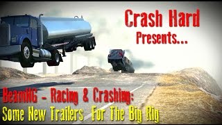 BeamNG - Racing & Crashing: Some New Trailers  For The Big Rig