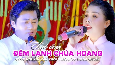 Trích đoạn Đêm Lạnh Chùa Hoang CVVC Nguyễn Văn Khởi & CBVC Võ Ngọc Quyền hát cúng Chùa Bà Tây Ninh
