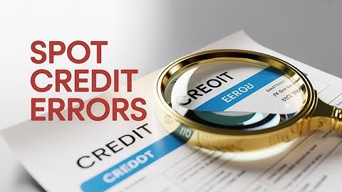 Credit Report Error Dispute Guide