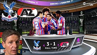 CRYSTAL PALACE VS AZ ALKMAAR (3-1) | SARR NETS BRACE!  | UEFA CONFERENCE LEAGUE POST-MATCH ANALYSIS