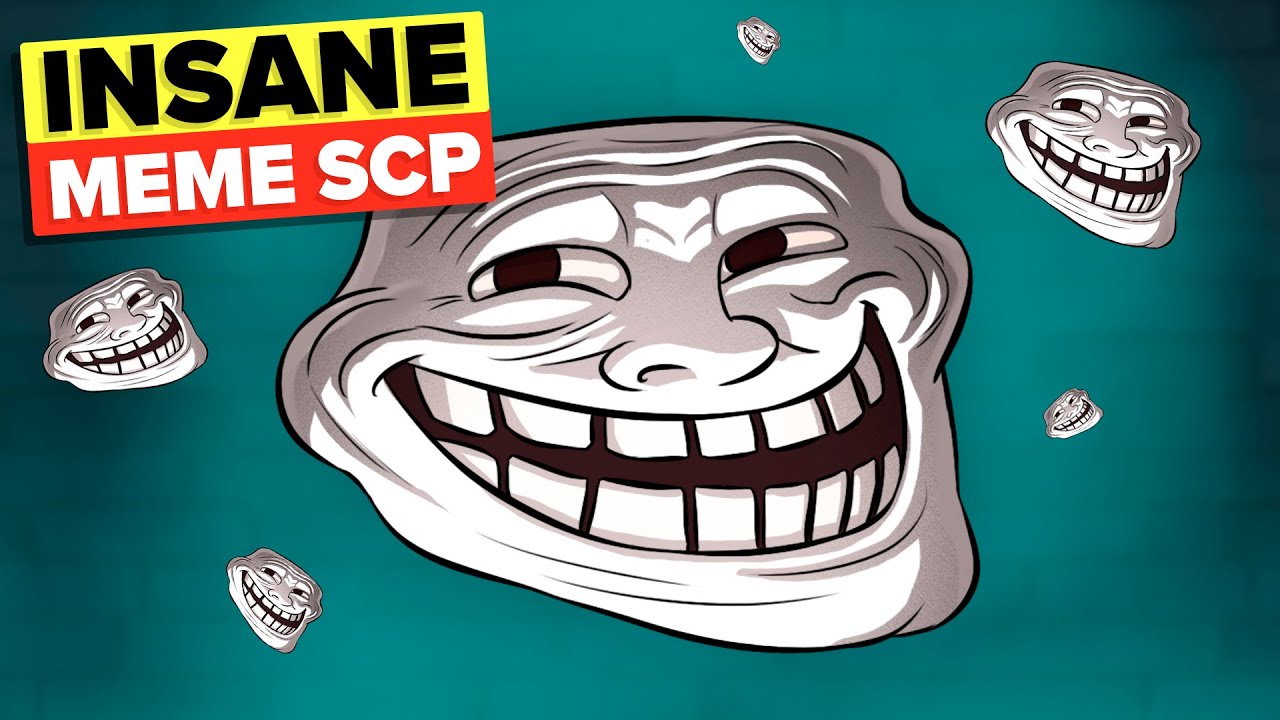 Most Insane Meme SCPs That Will Make You Laugh To Death Compilation